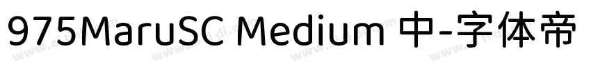 975MaruSC Medium 中字体转换
